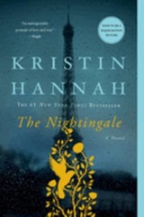 The Nightingale : A Novel Paperback Kristin Hannah