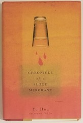 Chronicle of a Blood Merchant: A Novel