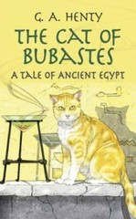 The Cat of Bubastes: A Tale of Ancient Egypt (Dover Children – VERY GOOD