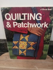 Vintage QUILTING & PATCHWORK a Sunset book (1976,TPK) 80 PAGES