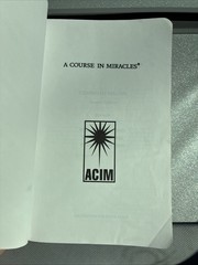 A Course in Miracles : Combined Volume Foundation For Inner Peace 1992 Softcover