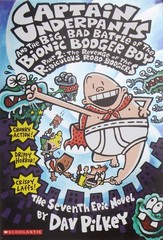 Captain Underpants and the Big, Bad Battle of the Bionic Booger Boy, Part 2:…