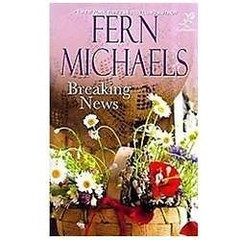 Breaking News by Fern Michaels (Hardcover)