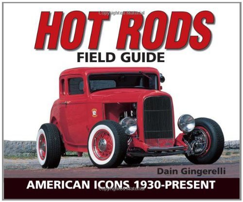 Hot Rods Field Guide: American – VERY GOOD