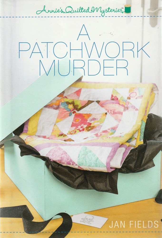 Annie’s Quilted Mysteries Series – Choose Your Lot – HC/DJ – Flat $6.75 Shipping