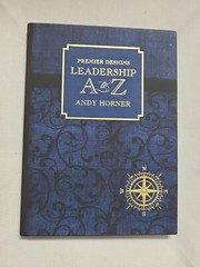 Premier Designs Leadership A to Z by Andy Horner, 2012 HC, New unread copy sh2