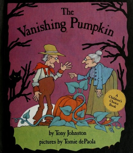 Vanishing Pumpkin by Johnston, Tony, Acceptable Book