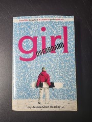Girl Overboard By Justina Chen Headley