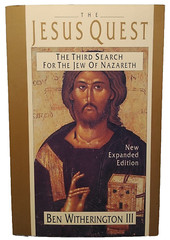 The Jesus Quest: The 3rd Search for the Jew of Nazareth by Ben Witherington III