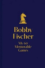 My 60 Memorable Games by Bobby Fischer: New