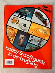 Hobby & Craft Guide to Air-Brushing by Carl Caiati