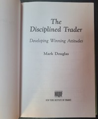 The Disciplined Trader By Mark Douglas (1990 Hardcover)