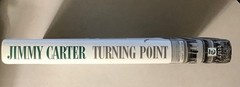 Jimmy Carter SIGNED! Hardcover Book “Turning Point”First Edition