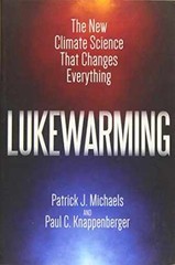 Lukewarming: The New Climate – Paperback, by Michaels Cato Institute – Good j