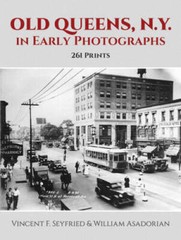 Old Queens, N.Y., in Early Photographs: 261 Prints (New York City) – GOOD