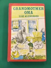 Grandmother Oma Ilse Kleberger 1967 HARDCOVER First American Edition German tale