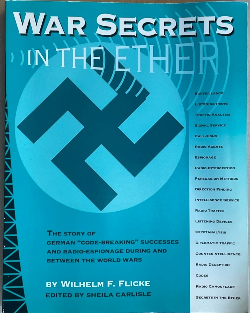 War Secrets in the Ether / Wilhelm Flicke / World War I II Espionage Codes pb