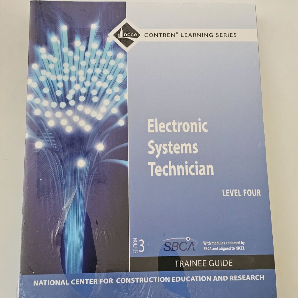 NCCER Electronic Systems Technician Level Four Trainee Guide Edition 3
