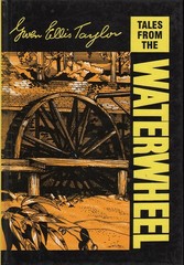 Gwen Ellis Taylor TALES FROM THE WATERWHEEL 1st Ed. HC Book