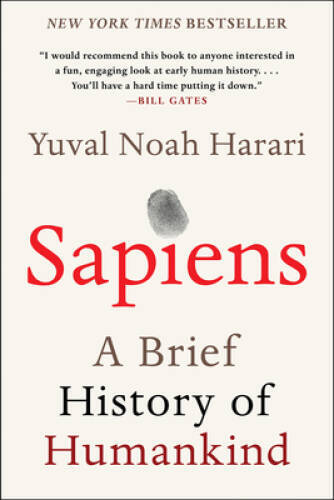 Sapiens: A Brief History of Humankind – Paperback By Harari, Yuval Noah – GOOD