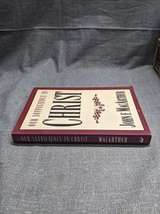 Our Sufficiency In Christ by John F. MacArthur Paperback 1998 Christian Life