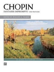 Chopin: Fantaisie-Impromptu for the Piano (Alfred Masterwork Edition) – GOOD