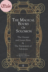 Magical Books of Solomon Greater Lesser Keys Testament of Solomon