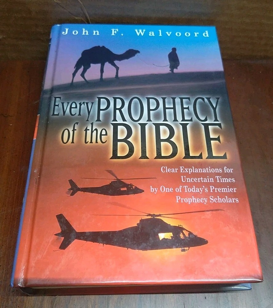 EVERY PROPHESY OF THE BIBLE John F. Walvoord 1999 Hardcover „Learn The Truth” EX