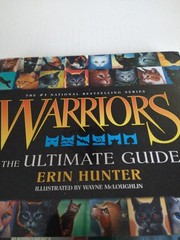 Warriors The Ultimate Guide By Erin Hunter Hardback 221 Pages Full Color Art