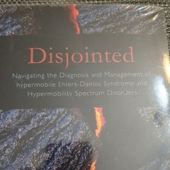 Disjointed : Navigating the Diagnosis and Management of Hypermobile, Jovin