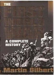 The First World War: A Complete History – Hardcover By Gilbert, Martin – GOOD