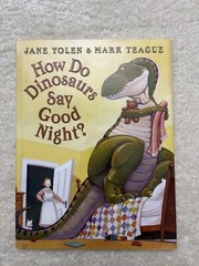 Lot Of 3 How Do Dinosaurs book Jane Yolen & Teague Say Good Night, I’m Mad, Safe