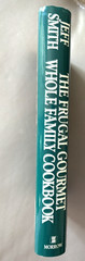 Jeff Smith The Frugal Gourmet Whole Family Cook Book, 1992 Hard Cover Brand New