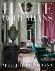Haute Bohemians, Hardcover by Flores-Vianna, Miguel; Astley, Amy (FRW), Brand…