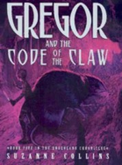 Gregor and the Code of the Claw by Suzanne Collins: Used