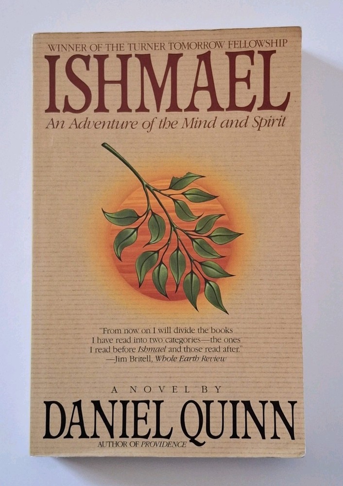 Ishmael : A Novel by Daniel Quinn (1995, Trade Paperback)