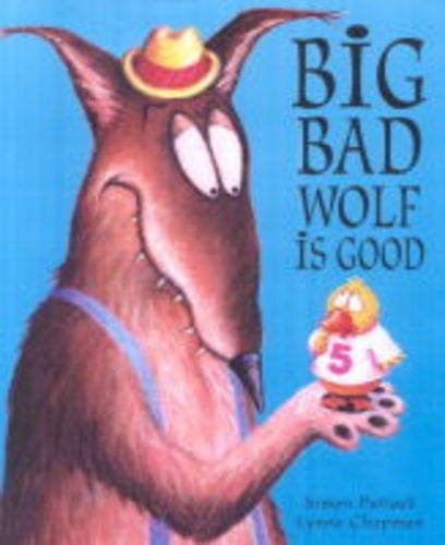 Big Bad Wolf Is Good By Simon Puttock. 9781862333796