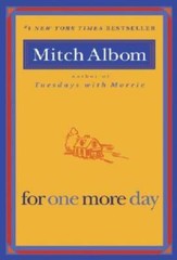 For One More Day – Paperback By Albom, Mitch – GOOD