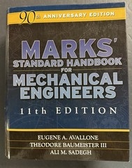 MARKS’ STANDARD HANDBOOK FOR MECHANICAL ENGINEERS 11th/Anniv Ed (2007, HC) VG