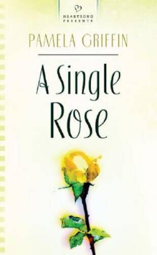 A Single Rose (Heartsong Presents 586) – Mass Market Paperback – GOOD