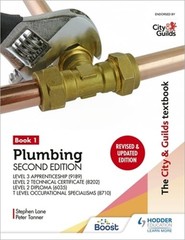 The City & Guilds Textbook: Plumbing Book 1, Second Edition: For the Level 3