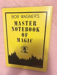 Magician Bob Wagner’s MASTER NOTEBOOK OF MAGIC Tricks HC Book 1st Ed. 1992