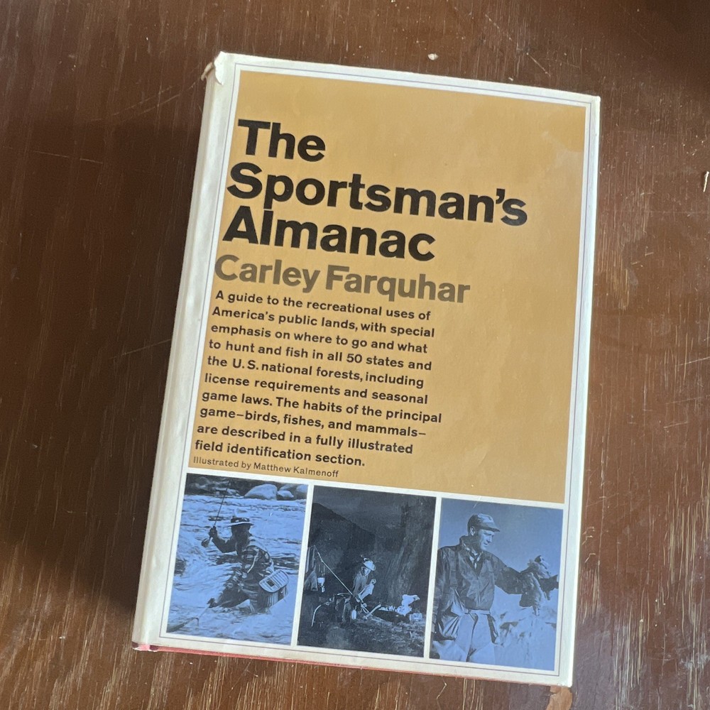 THE SPORTSMAN’S ALMANAC by Carley Farquhar Hardcover w/Dust Jacket