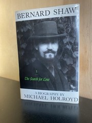 George Bernard Shaw Volume 1 – The Search for Love – HCDJ 1st EDITION 1988