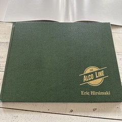 The Alco Line Eric Hirsimaki 1993 HC Railroad History First Printing
