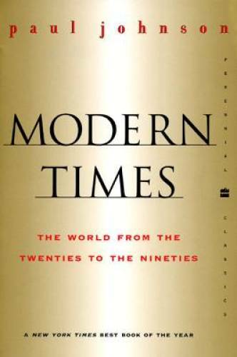 Modern Times Revised Edition: The World from the Twenties to the Ninetie – GOOD