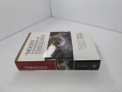 Moody Handbook of Theology by Paul P. Enns (2008, Hardcover)