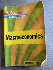 Macroeconomics As a Second Language Paperback Textbook by Martha L. Olney