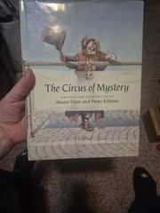 Circus of Mystery by Maura Fazzi and Peter Kuhner (1999, Hardcover)