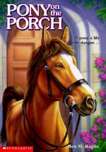 Pony on the Porch (Animal Ark Series #2) – Paperback By Ben M. Baglio – GOOD